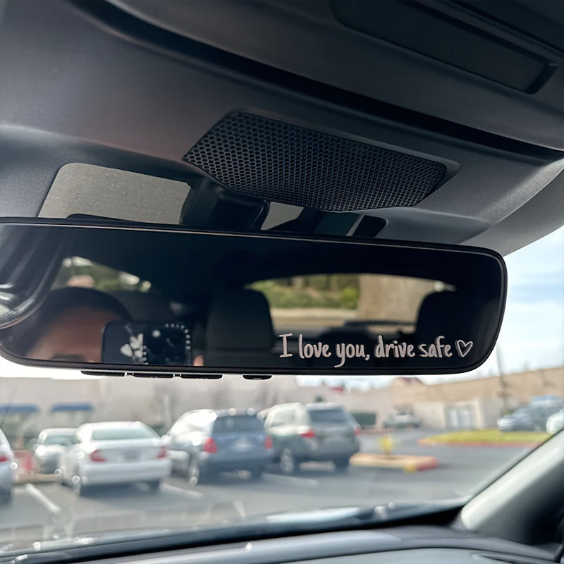 I Love You Driving Safe Mirror Sticker