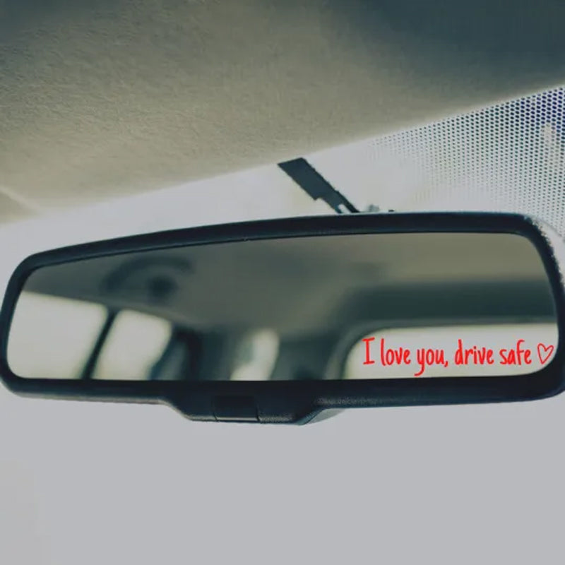 I Love You Driving Safe Mirror Sticker