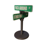 F Around/Find Out Street Sign Desk Decoration