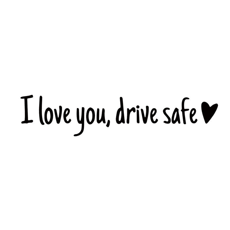 I Love You Driving Safe Mirror Sticker